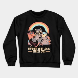 Support Your Local Street Cats Crewneck Sweatshirt